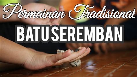 Gambar Permainan Tradisional Batu Seremban How To Play Batu Seremban