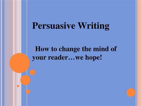 Ppt Persuasive Writing Powerpoint Presentation Free Download Id