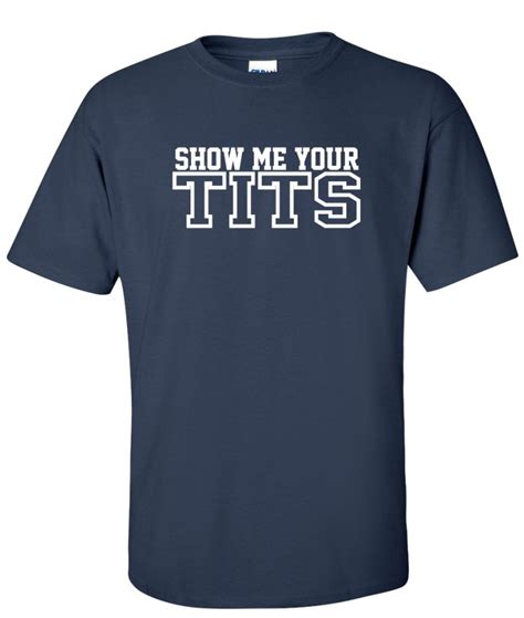 show me your tits logo graphic t shirt supergraphictees