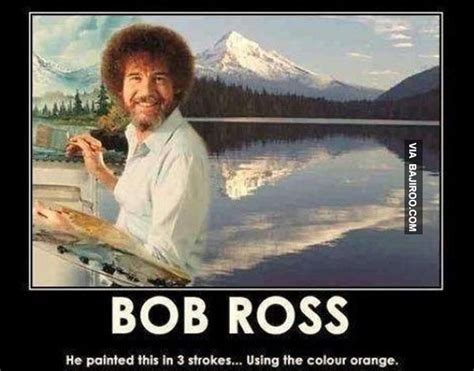 Funny Bob Ross Demotivational Poster 20 Funniest Viral Posters On