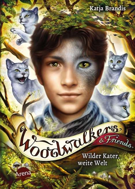 Woodwalkers Friends Wilder Kater Weite Welt Katja Brandis Buch Jpc