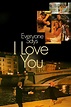 Everyone Says I Love You (1996) | The Poster Database (TPDb)