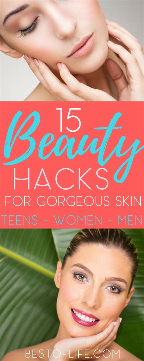 15 Beauty Hacks For Skin Beauty Tips And Tricks The Best Of Life