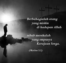 Melky tamaka, m.th (sekdep litbang & kearsipan bid. 3 ARTI MISKIN DI HADAPAN ALLAH (MATIUS 5:3) - TEOLOGIA ...