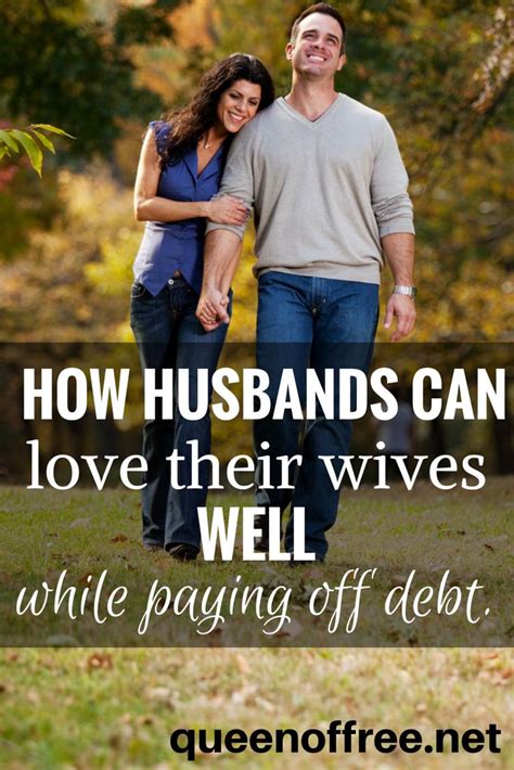 Ways For Husbands To Show Love While Paying Off Debt Funny Marriage Advice Debt Payoff Debt