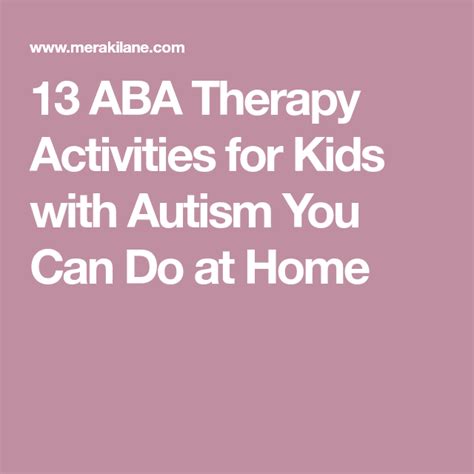13 Aba Therapy Activities For Kids With Autism You Can Do At Home Aba