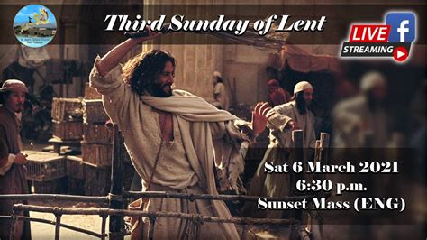 Third Sunday Of Lent 2021 Year B Youtube
