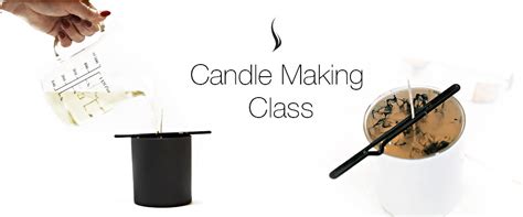 Candle Making Class In Santa Monica Candle Making Workshop