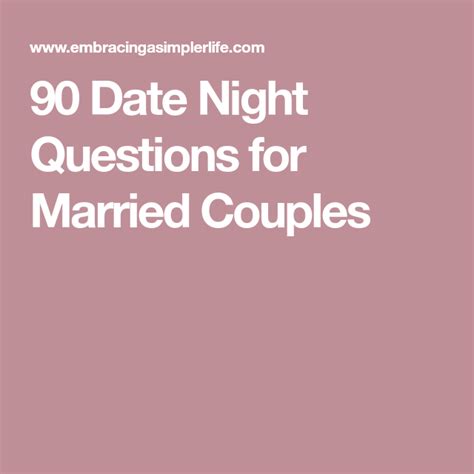 90 Date Night Questions For Married Couples Date Night Questions