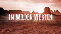 Im Wilden Westen - v-film, Klaus-Michael Vetter, Basel Schweiz