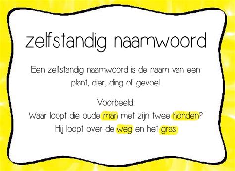 Zelfstandig Naamwoord Oefenen Zelfstandige Naamwoorden Zijn Woorden