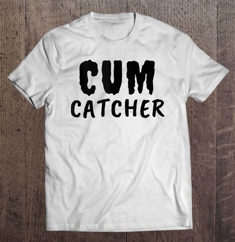 Cum Catcher Funny Sex Cum Slut Anal Slut Tank Top Shirt Teeherivar