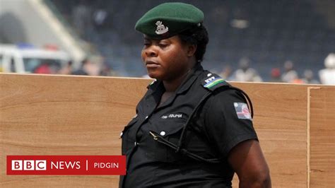 Nigeria Police Force News Five Laws Wey Di Police Get Against Dia Female Officers Bbc News Pidgin