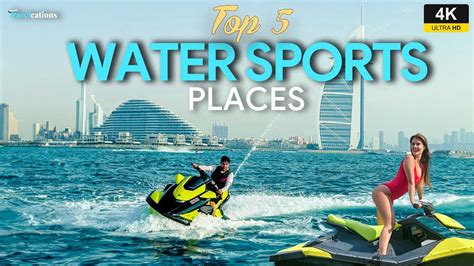 Top 5 Water Sports Destinations Around the World | Jet Ski | Water