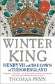 Winter King | Book by Thomas Penn | Official Publisher Page | Simon ...