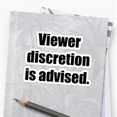 Viewer Discretion Is Advised Stickers By Allabouther Redbubble
