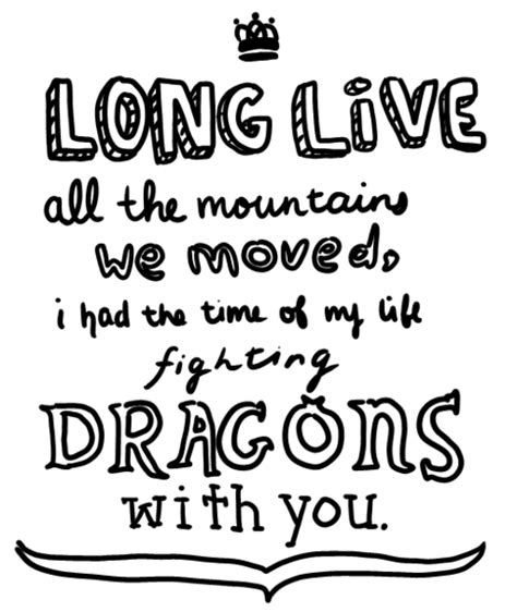 Cartoons are for kids and adults! I've had the time of my life fighting dragons with you ...