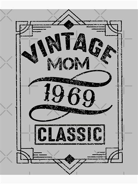 Vintage Mom 1969 Classic Poster For Sale By Tiptoptapo Redbubble