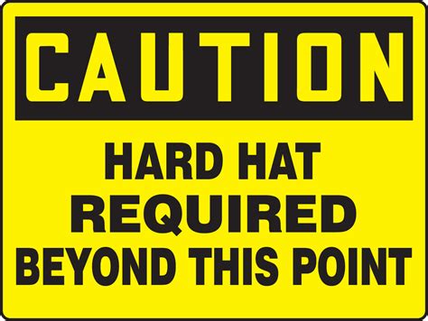 Hard Hat Required Beyond This Point Bigsigns Caution Mppe789