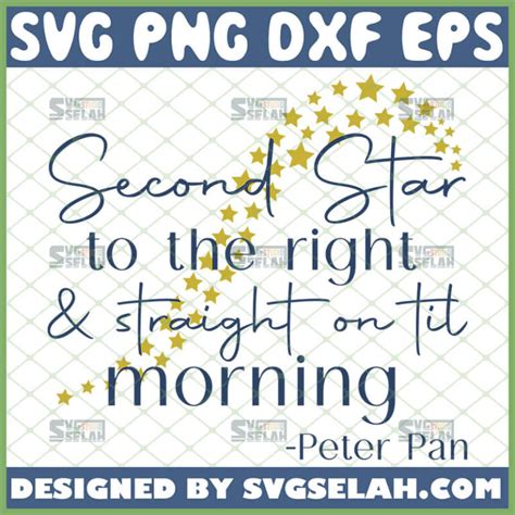 Second Star To The Right And Straight On Till Morning Svg Peter Pan