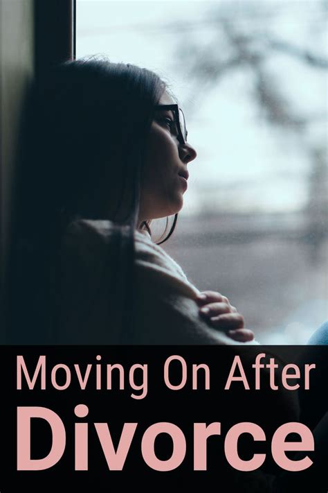 Moving On After Divorce Moving On After Divorce Moving Divorce