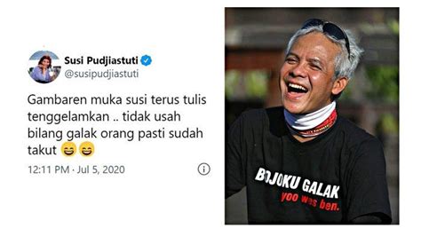 Tuanku ya rakyat, gubernur cuma mandat Ganjar Pranowo Pakai Kaus Bojo Galak: Gambaren Muka Susi ...