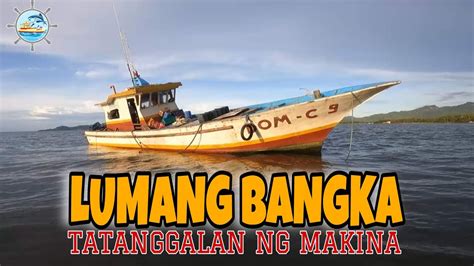 Bagka Update Kinuha Na Ang Makina Sa Lumang Bangka Sprakataktv