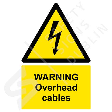 Warning Overhead Cables W8103 Safety Signs Dublin