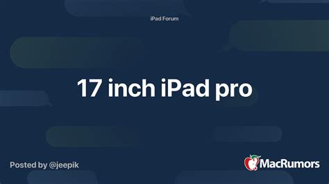 17 Inch Ipad Pro Macrumors Forums