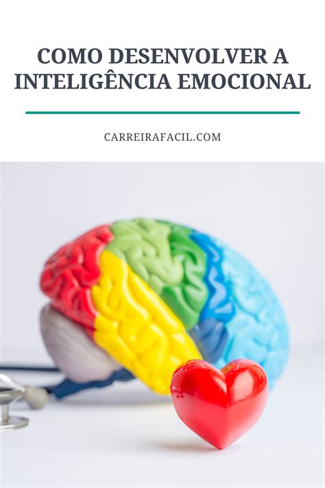 Como Desenvolver A Inteligência Emocional Em 2020 Inteligência