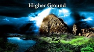 Hymn: Higher Ground - Men Of The West