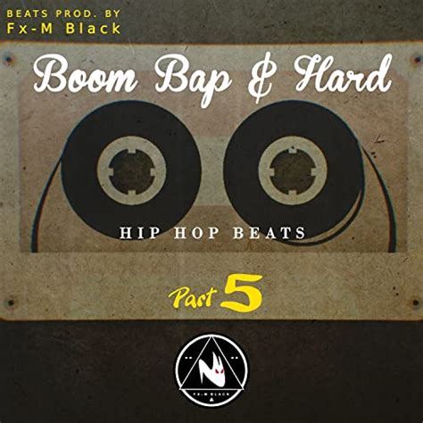 Boom Bap Rap And Hard Hip Hop Beats Part 5 Rap Instrumentals De Fx M