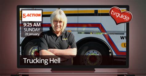 Trucking Hell 5action Tv Guide
