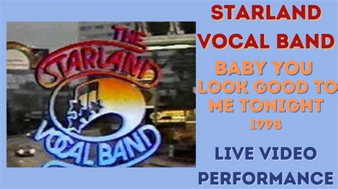 Starland Vocal Band Baby You Look Good To Me Tonight 1998 Live