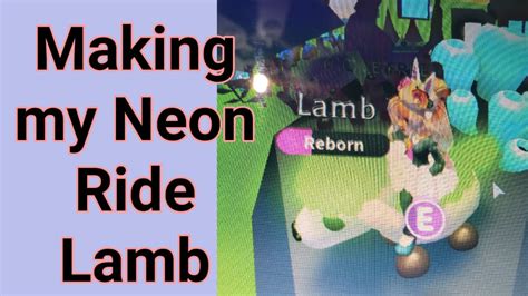 👧making My Neon Ride Lamb In Adopt Me She Is So Cute Youtube