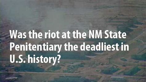 Quiz Test Your Knowledge Of The 1980 Nm Prison Riot
