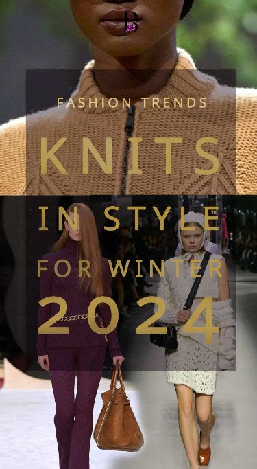 Knitwear Trends For Winter 2024 The Latest Trends Unveiled Knitwear