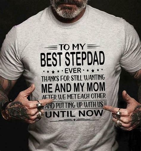 To My Best Stepdad Thanks For Still Wanting Me And My Mom T Shirt Grey M Dad To Be Shirts Give