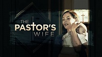 Watch Or Stream The Pastor's Wife