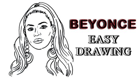 Beyonce Drawing How To Draw Beyoncé Knowles Sketch Easy Step By Step Outline Art Youtube