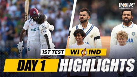 Ind Vs Wi 1st Test Day 1 India End Day 1 At 800 And In Complete