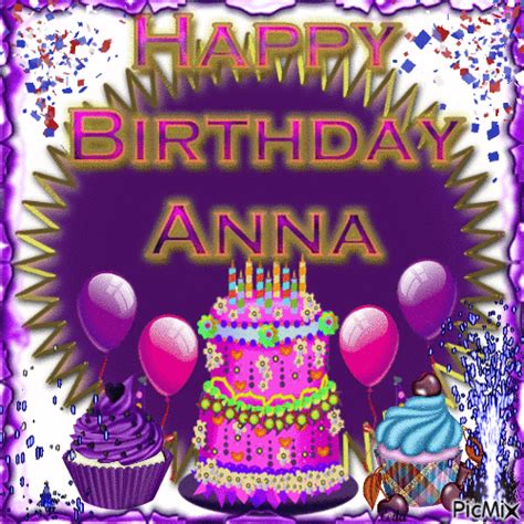Happy Birthday Anna Happy Birthday Bouquet Birthday Cake Gif Happy Th Birthday Happy