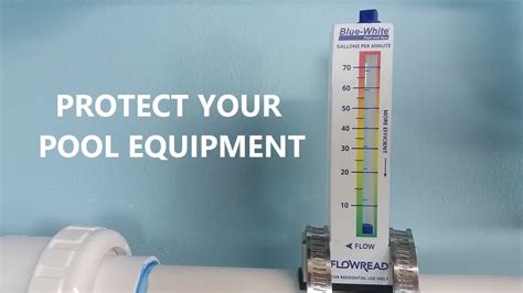 Protect Pool Equipment With A Flow Meter Youtube