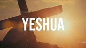 yeshua - YouTube