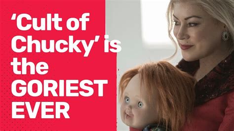 Cult Of Chucky Is The Goriest YouTube