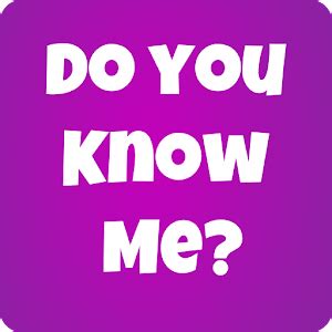 How Well Do You Know Me Android Apps On Google Play