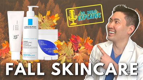 Dermatologist Explains The Ideal Fall Skincare Routine Youtube