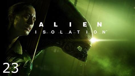 Alien Isolation Ps4 23 Fr Youtube