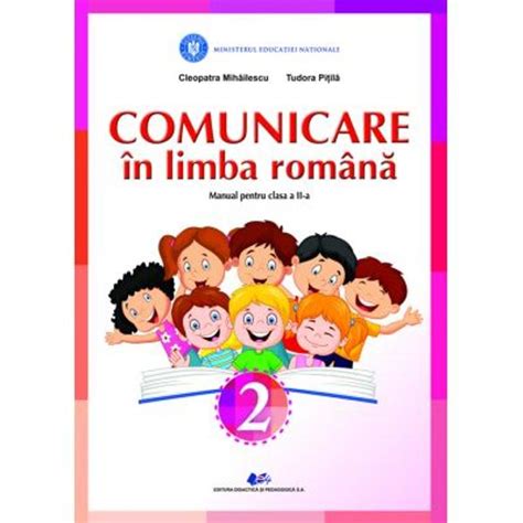 Manual Comunicare In Limba Romana Clasa A Ii A Pitila Mihailescu