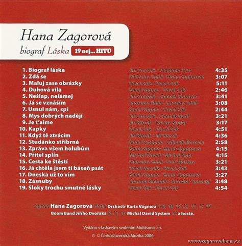 Maybe you would like to learn more about one of these? 2006 - Biograf láska - Hana Zagorová
